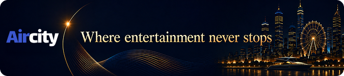 Aircity — Where entertainment never stops